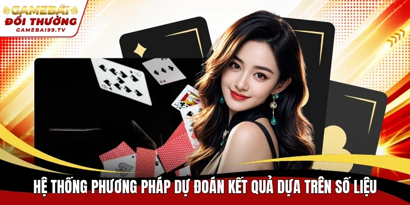 Hệ thống phương pháp dự đoán kết quả dựa trên số liệu