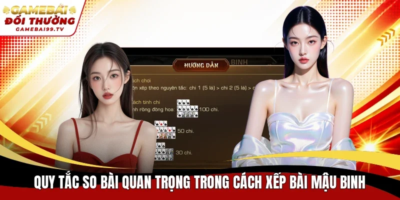 Quy tắc so bài quan trọng trong cách xếp bài Mậu Binh